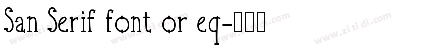 San Serif font or eq字体转换